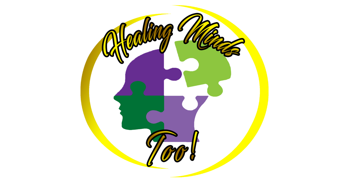 Healing Minds Too
